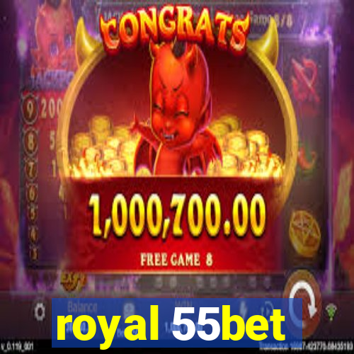 royal 55bet